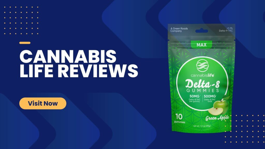 Cannabis Life Reviews