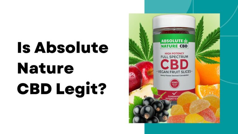 Is Absolute Nature CBD Legit? Absolute Nature CBD Review 2024